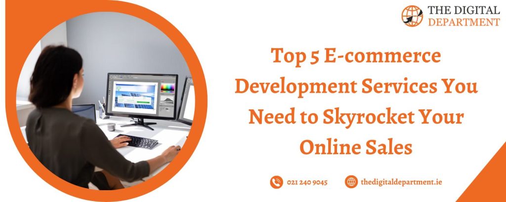 Top 5 E-commerce Development Service