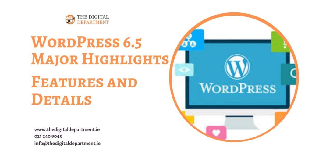 wordpress 6.5 major highlights