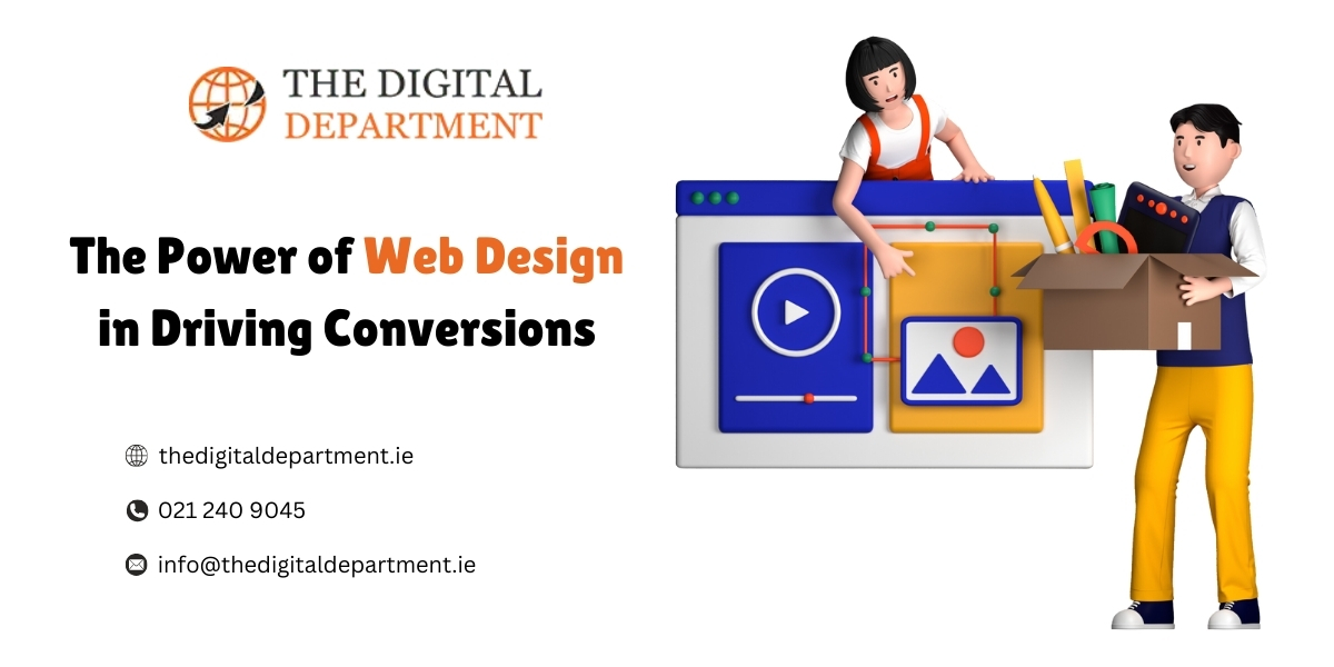 The Power of Web Design in Driving Conversions